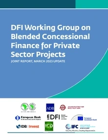 Instituciones de Desarrollo Financiero confeccionan reporte sobre la financiación concesional mixta para proyectos del sector privado (2023)