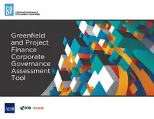 Greenfield and Project Finance Corporate Governance Assessment Tool