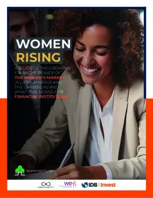 Women Rising: A study of the growing financial power of the women’s market in LAC, and what this means for financial institutions