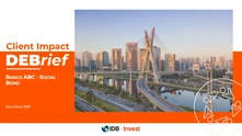 Client Impact DEBrief: Banco ABC Bono Social