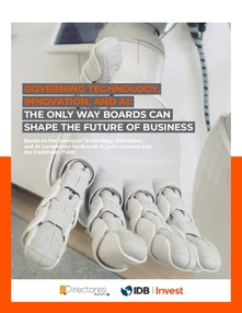 Governing Technology, Innovation, and AI: The Only Way Boards Can Shape the Future of Business