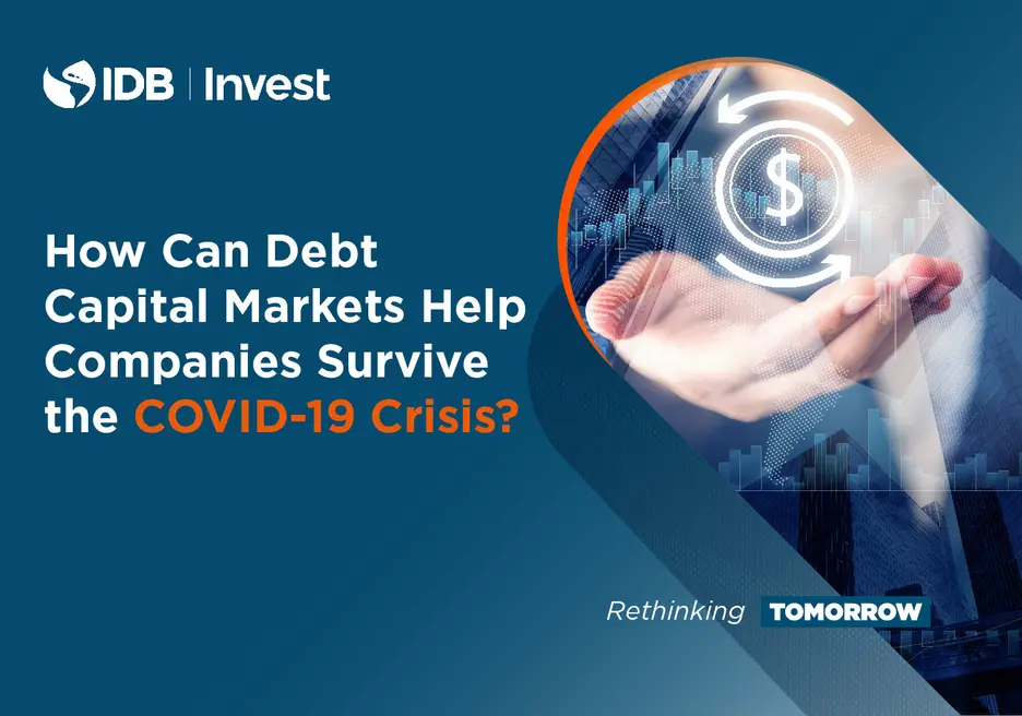 ¿Cómo pueden los mercados de capital de deuda ayudar a las empresas a sobrevivir al COVID-19?